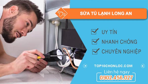 sửa tủ lạnh long an