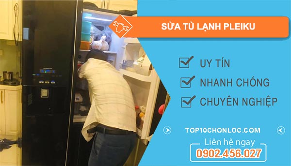 sửa tủ lạnh pleiku