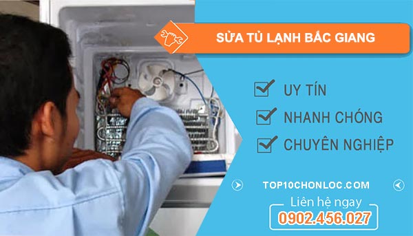 sửa tủ lạnh tại Bắc Giang