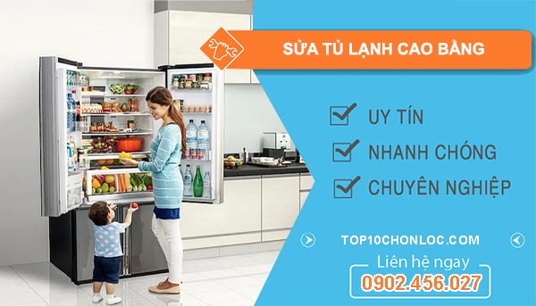 Sửa Tủ Lạnh tại Cao Bằng