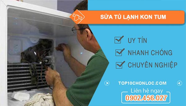 sửa tủ lạnh tại Kon Tum