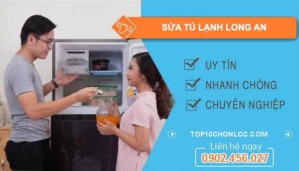 thợ sửa tủ lạnh tại long an