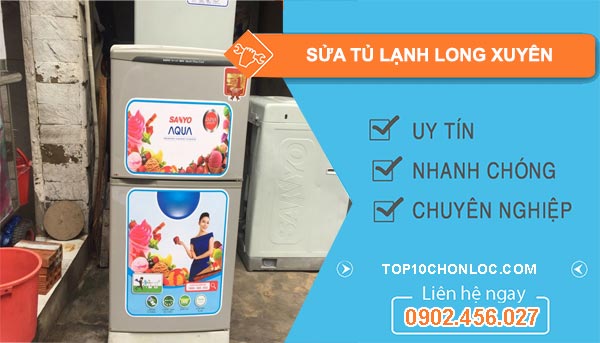 sửa tủ lạnh tại long xuyên