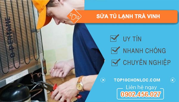 sửa tủ lạnh trà vinh