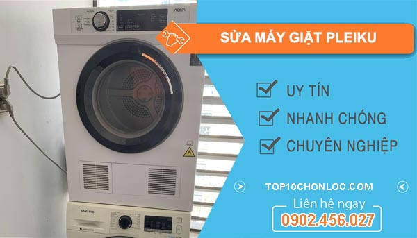 thợ sửa máy giặt pleiku