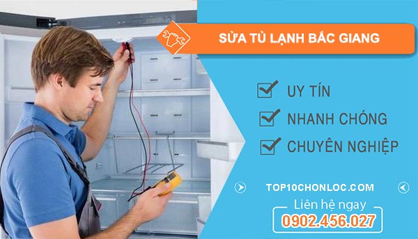 thợ sửa tủ lạnh Bắc Giang