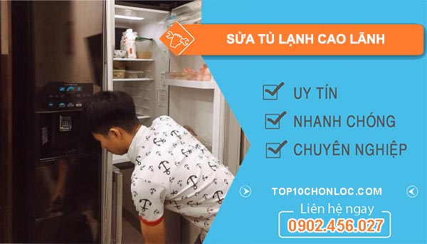 thợ sửa tủ lạnh cao lãnh