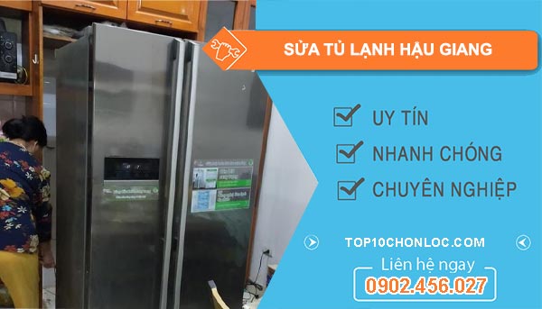 thợ sửa tủ lạnh Hậu Giang