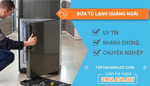 thợ sửa tủ lạnh quảng ngãi