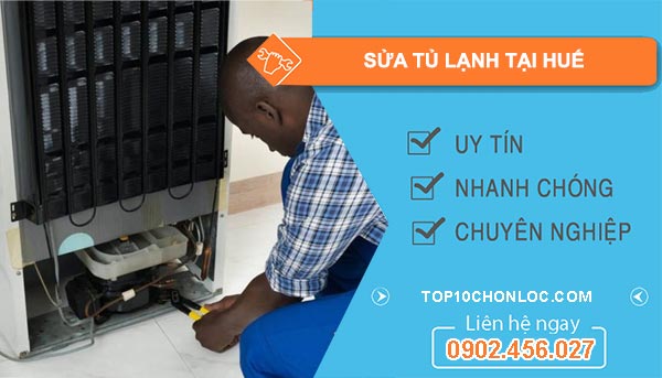 thợ sửa tủ lạnh tại huế