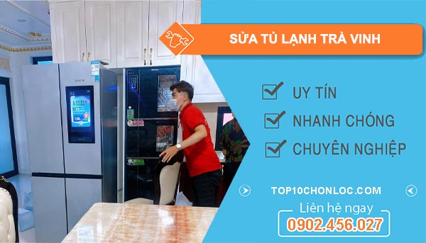 thợ sửa tủ lạnh trà vinh