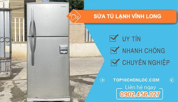 thợ Sửa Tủ Lạnh Vĩnh Long